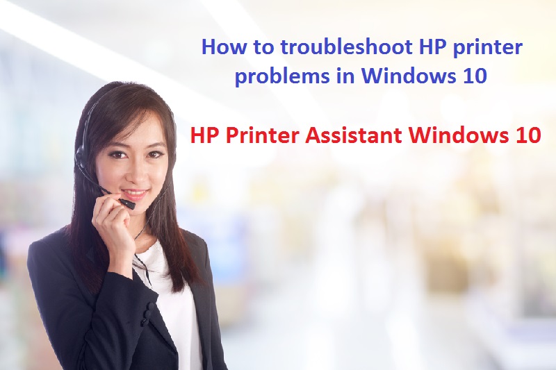 How to troubleshoot hp printer problems in windows 10 dailygram