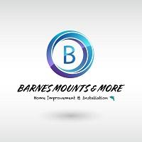 Barnes Mounts & More Installation