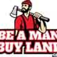 Be A Man Buy Land