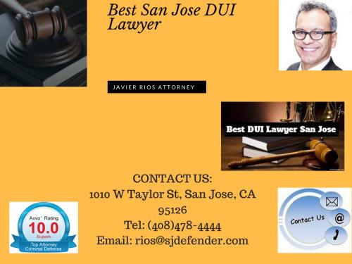 Best San Jose DUI Lawyer | Javier Rios