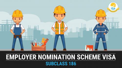 Employer Nomination Scheme Visa Subclass 186