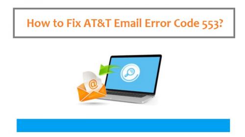 How to fix AT&T Email Error code 553