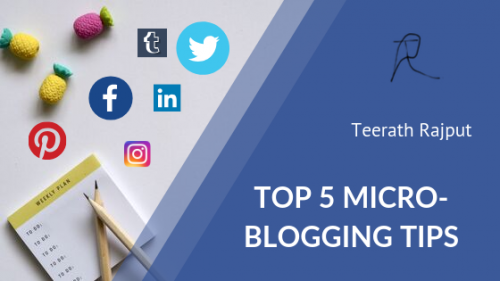 Top 5 Micro-blogging tips