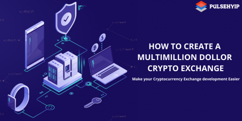 HOW TO CREATE A MULTIMILLION DOLLOR CRYPTO EXCHANGE (1)