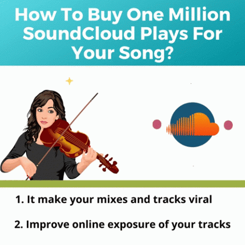 How To Buy One Million SoundCloud Plays For Your Song