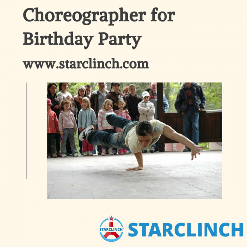 Choreographer for Birthday Party