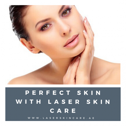 Perfect Skin with Laser Skin Care