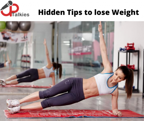 Hidden tips to lose weight