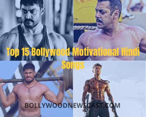 Top 15 Bollywood Motivational Hindi Songa