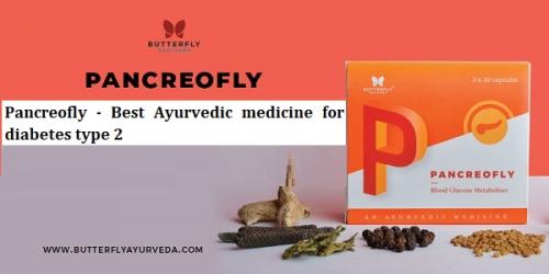 Pancreofly - Best Ayurvedic medicine for diabetes type 2