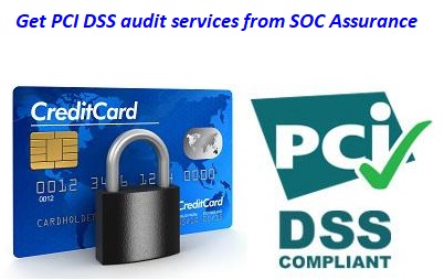 Get PCI DSS audit services from SOC Assurance