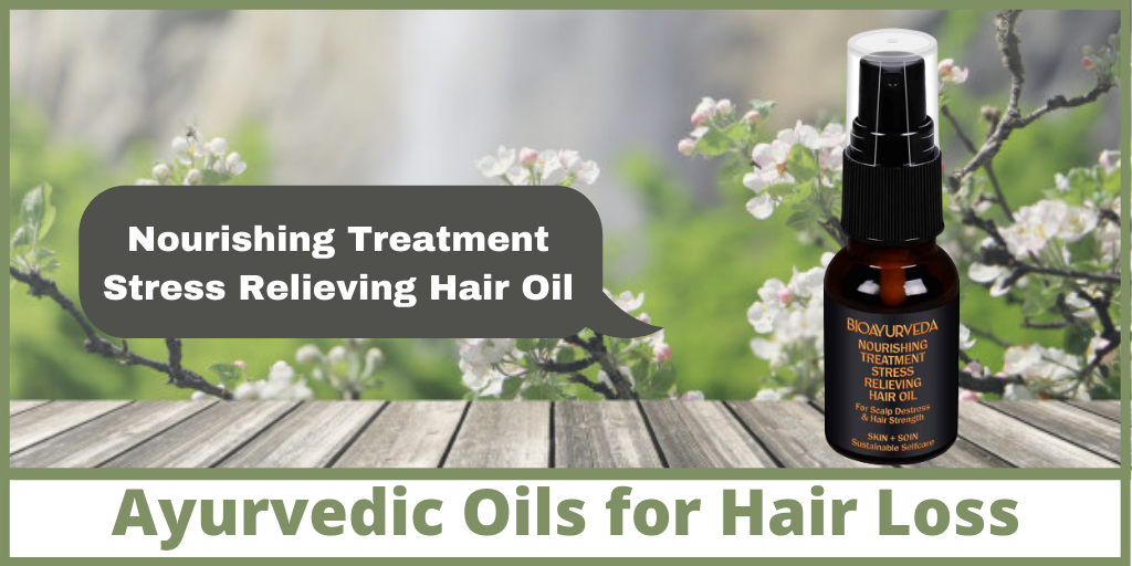 Ayurvedic Oils for Hair Loss