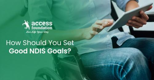 Set The Good NDIS Goals