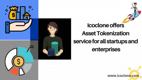 Icoclone offers  Asset Tokenization  service for all startups and  enterprises