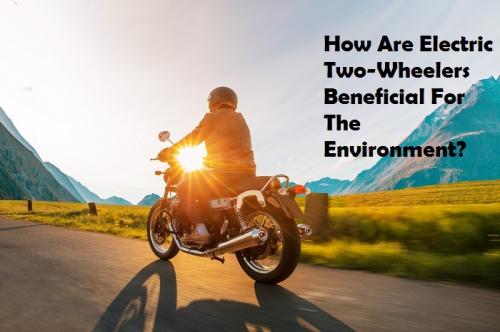 Electric Two-Wheelers Benefits