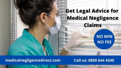 Legal Advice for  Medical Negligence Claims