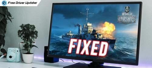 World of Warships Crashing on Windows PC Fixed