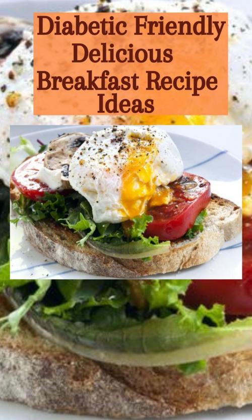 Diabetic Breakfast Recipes 1