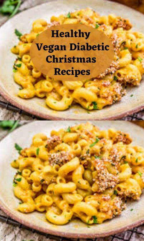 The Best 11 Vegan Diabetic Christmas Recipes