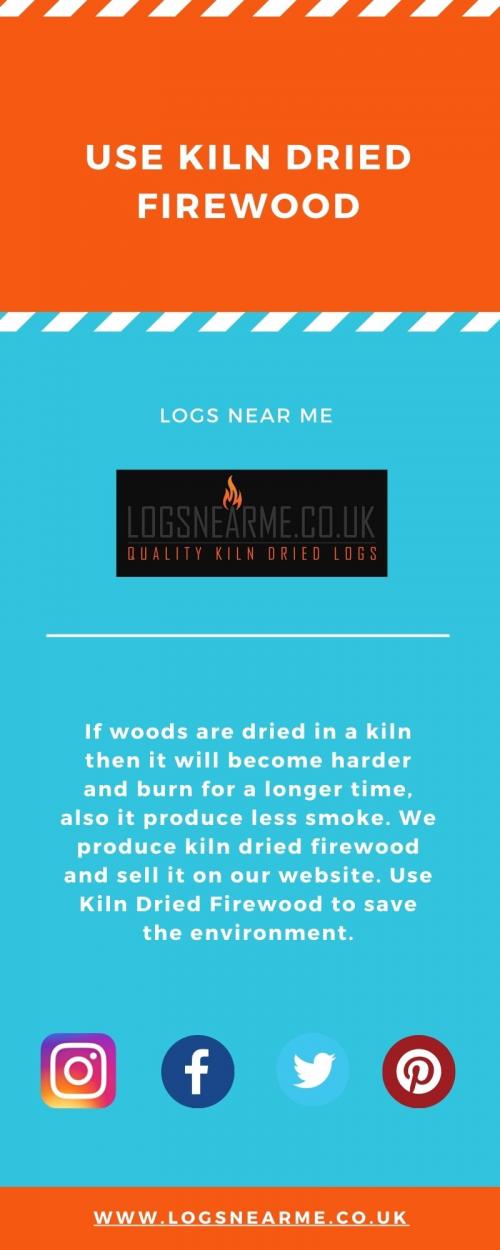 Use Kiln Dried Firewood