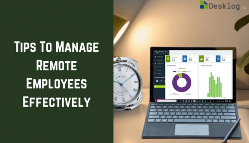 Tips-To-Manage-Remote-Employees-Effectively