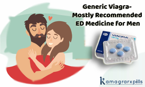 Ggeneric-Viagra-Most-recommended-ED-Medications-For-Men-Kamagrarxpills