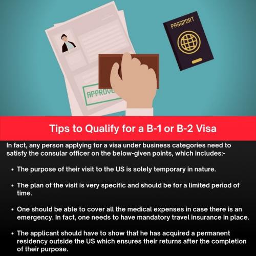 Tips to Qualify for a B-1 or B-2 Visa