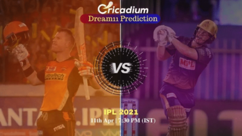 SRH vs KKR Dream 11 Prediction: IPL 2021 Match 3 Hyderabad vs Kolkata Dream11 Team Tips for Today IPL Match â€“ April 11th, 2021