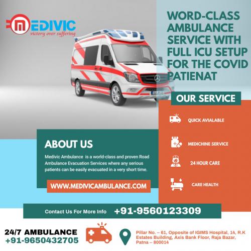 Obtain Top-Class Life Support Ambulance Service in Patna by Medivic