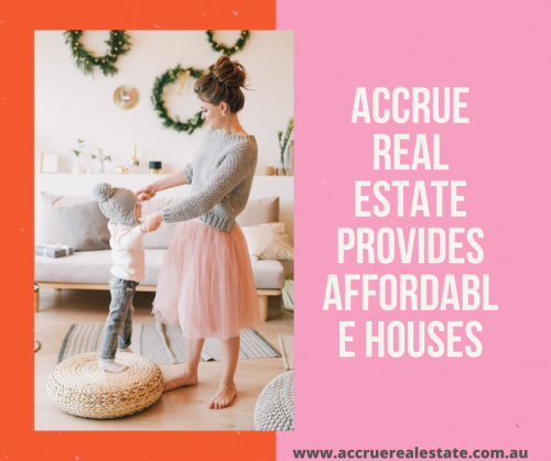 Accrue Real Estate Provides Affordable Houses