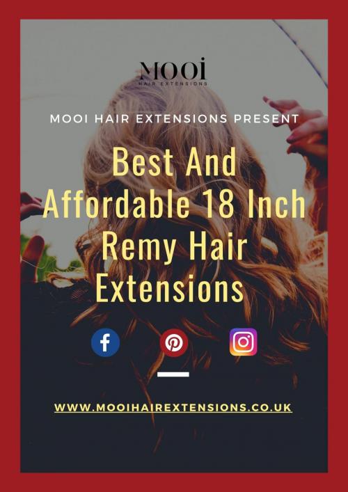 Best And Affordable 18 Inch Remy Hair Extensions