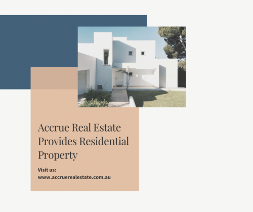 Accrue Real Estate Provides Residential Property