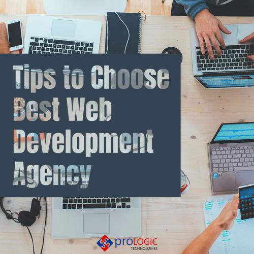 Tips to Choose Best Web Development Company - Prologic Technologies