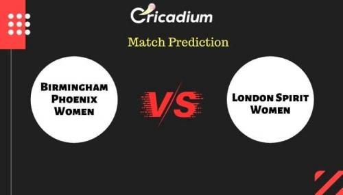 The Hundred Women’s, 2021 Match 2 BPH-W vs LNS-W Match Prediction Who Will Win Today Prediction