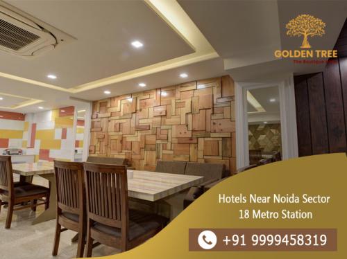 Pick The Best Hotels Near Noida Sector 18 Metro Station
