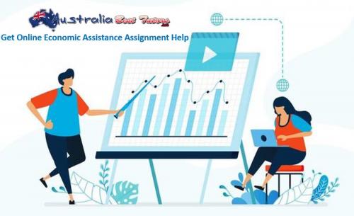Get Online Economic Assistance Assignment Help
