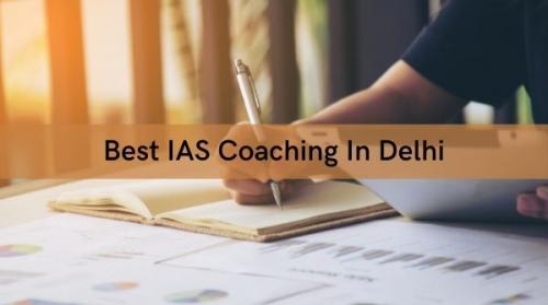 Best IAS Coaching In Delhi (1)