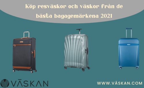 KÃ¶p resvÃ¤skor och vÃ¤skor frÃ¥n de bÃ¤sta bagagemÃ¤rkena 2021