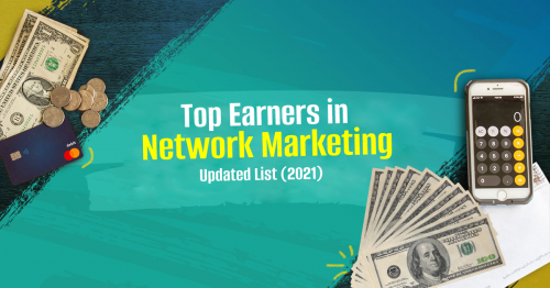 Top Earners in Network MArketing