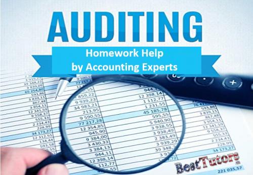 Auditing Homework Help by Accounting Experts