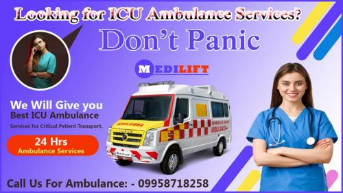 Medilift Ambulance Service in Bara Ghagra- Hassle Free with Safety Ambulance Service