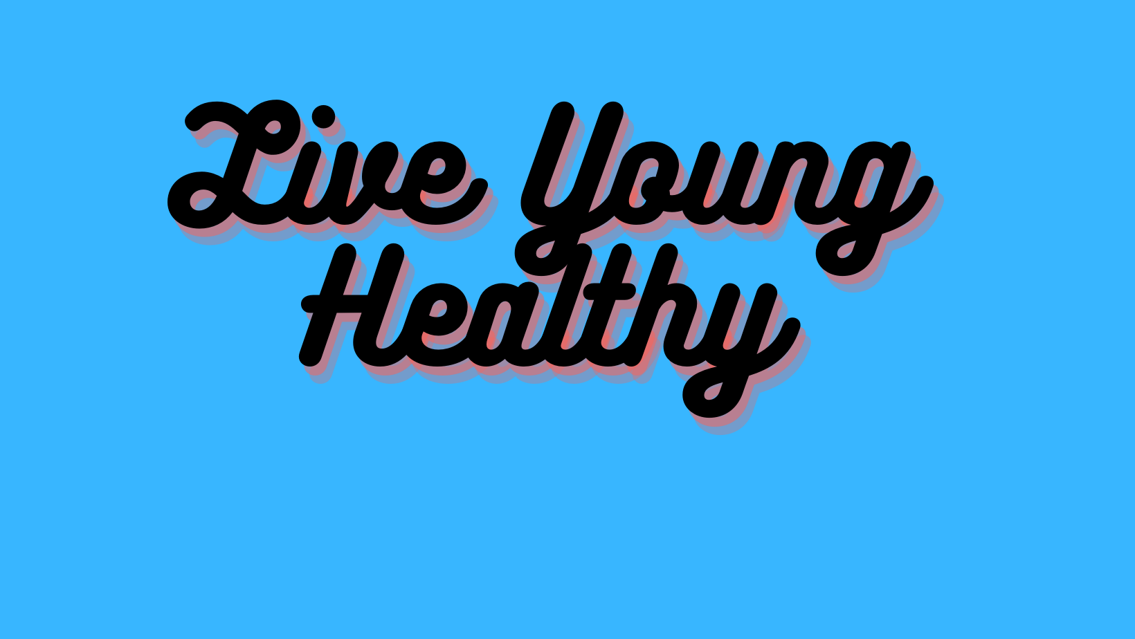 Live Young Healthy - Cover