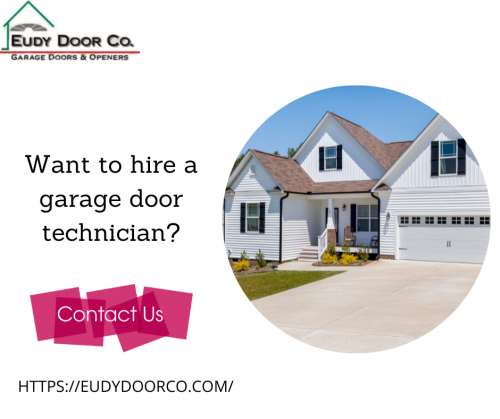 Hire a Garage Door Repair Technician - Call us Today