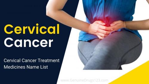 Cervical Cancer Treatment Medicines Name List
