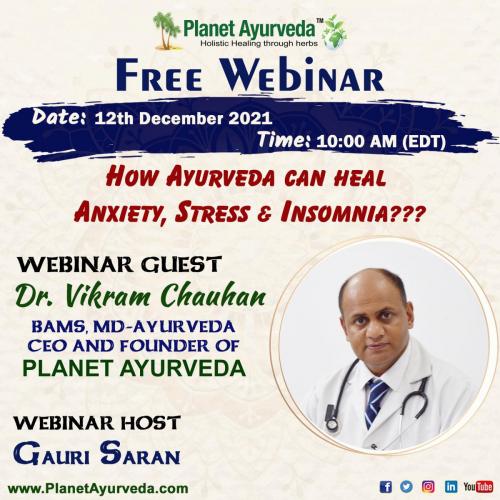 Free Webinar on Anxiety, Stress and Insomnia - Dr. Vikram Chauhan