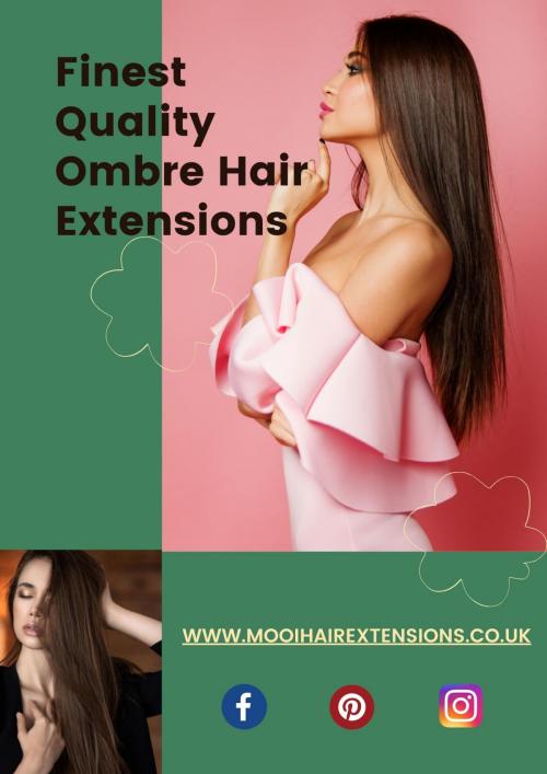 Finest Quality Ombre Hair Extensions
