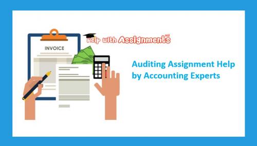 Auditing Assignment Help by Accounting Experts