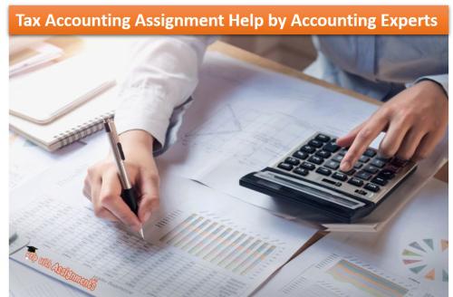 Tax Accounting Assignment Help by Accounting Experts