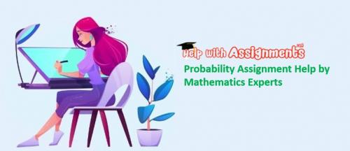 Probability Assignment Help by Mathematics Experts