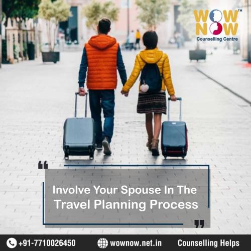 Involve your spouse in the travel planning process